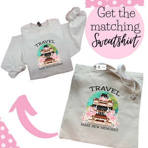 Organic Cotton Tote Bag - TRAVEL-MAKE NEW MEMORIES