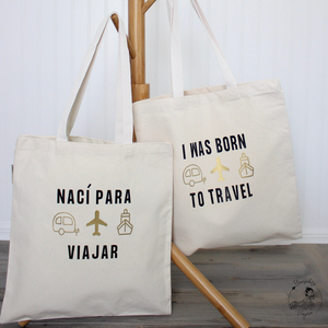 Organic Cotton Tote Bag - I Was Born To Travel